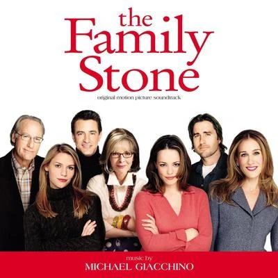 Michael GiacchinoThe Family Stone