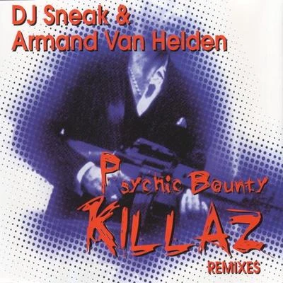 Armand Van HeldenANOTRPsychic Bounty Killaz