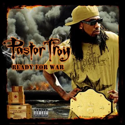 Pastor TroyReady for War