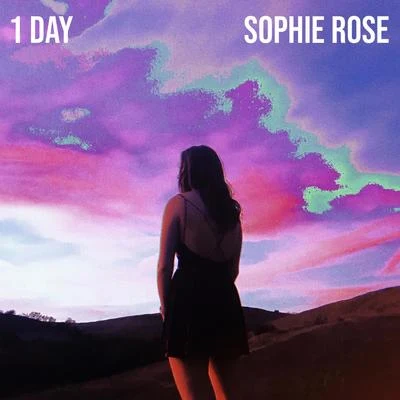 Sophie Rose1 Day