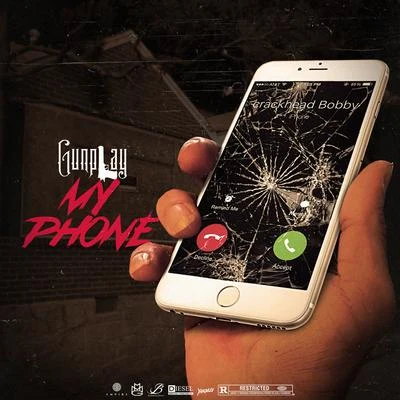 GunplayMy Phone