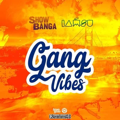 Guapely/Iamsu!Gang Vibes (feat. Iamsu!)