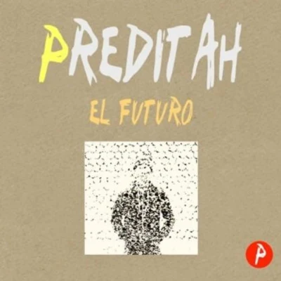 PreditahEl Futuro