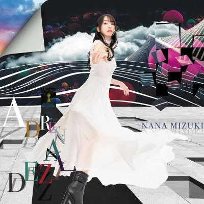 水樹奈々ADRENALIZED