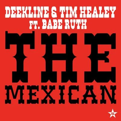 Tim HealeyThe Mexican - taken from Superstar