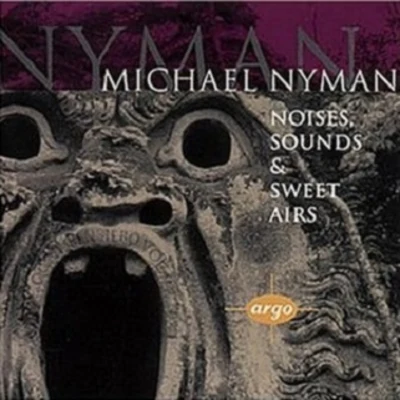 Michael Nyman/Alexandre Desplat/Ian Ward, Martin Jacoby/Martin Jacoby/Max Richter/Yann Tiersen/Yiruma/Vangelis/Nils Frahm/Ólafur ArnaldsNoises, Sounds and Sweet Airs