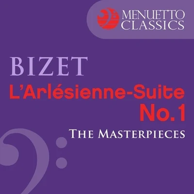 Munich Symphony OrchestraThe Masterpieces - Bizet: LArlésienne-Suite No. 1, WD 40