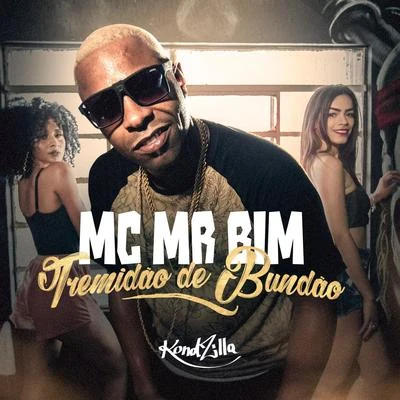 Mc MR Bim/Mc TalibãTremidão de Bundão