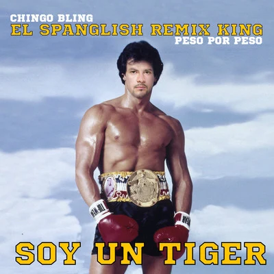 Chingo BlingSoy un Tiger