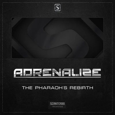 AdrenalizeAdrenalize - The Pharaohs Rebirth (Original Mix)