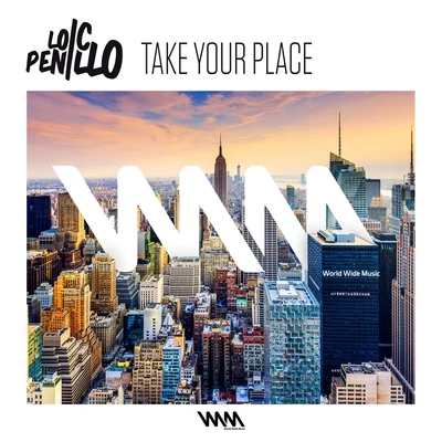 Loic Penillo/Davis MalloryTake Your Place - EP