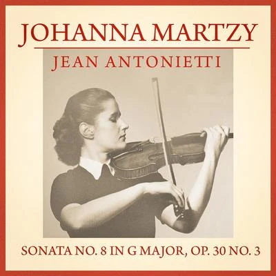 Leon Pommers/Johanna MartzySonata No. 8 in G Major, Op. 30 No. 3