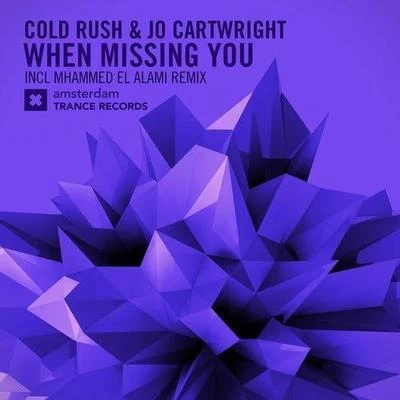 Cold RushWhen Missing You