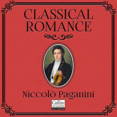 Oliver Colbentson/Jean-Marie Leclair/Erich AppelClassical Romance with Niccolò Paganini