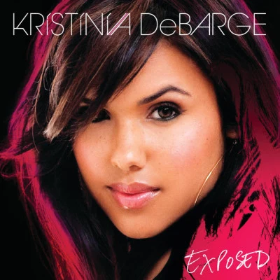 Kristinia DeBargeExposed (Exclusive Edition)