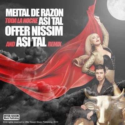 Meital De RazonToda La Noche (Offer Nissim & Asi Tal Remix)