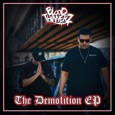 BloodThinnerzThe Demolition EP