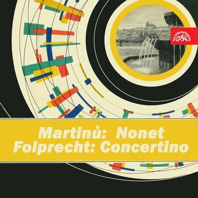 Zdeněk FolprechtEduard HakenGioacchino RossiniPrague National Theatre OrchestraMartinů: Nonet - Folprecht: Concertino