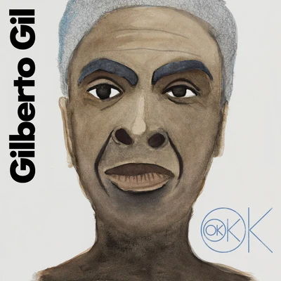 Gilberto GilOK OK OK