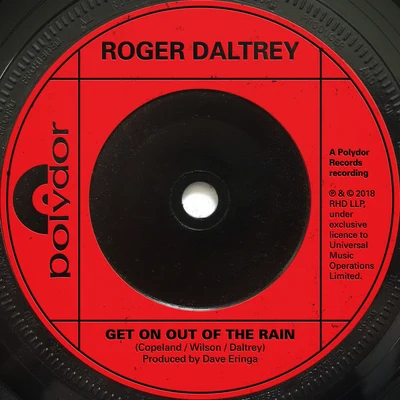 Roger DaltreyGet On Out Of The Rain