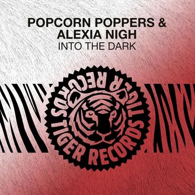 Popcorn Poppers/Lika Morgan/EDX/Scott Forshaw/Nora En Pure/Greg Stainer/ArtLec/Robert Burian/Brit Chick/Tosel & HaleInto the Dark