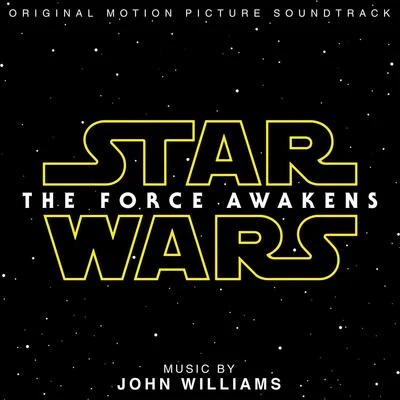 John WilliamsStar Wars: The Force Awakens (Original Motion Picture Soundtrack)