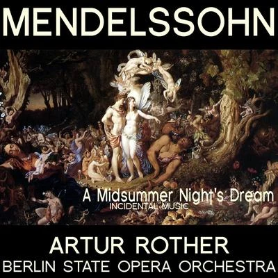 Meta Seinemeyer/Helen Jung/Frieder Weissmann/Berlin State Opera OrchestraA Midsummer Nights Dream