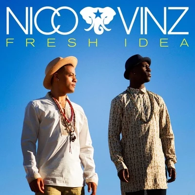 Nico & VinzFresh Idea