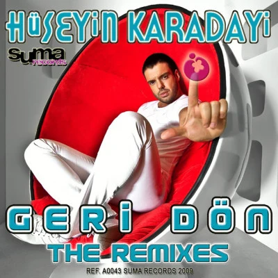 Hüseyin KaradayıGeri Don (The Remixes)