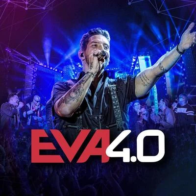 Banda EvaEva 4.0 (Ao Vivo Em Belo Horizonte2019)