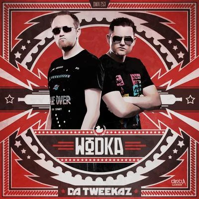 Da TweekazWodka