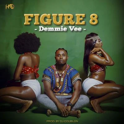 Demmie VeeFigure 8