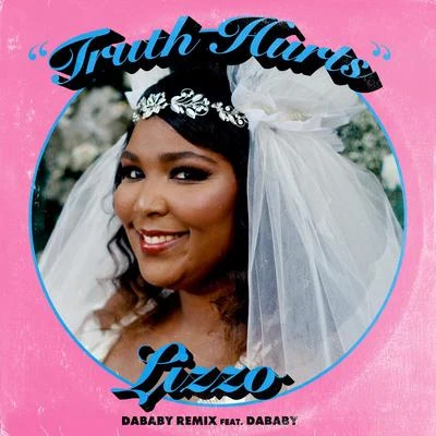 Lizzo/Charli XCXTruth Hurts (DaBaby Remix)