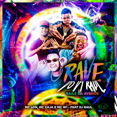 MC Novinho/Mc Ronanzinho/MC W1Rave do DJ Raul - Baile da Avenue