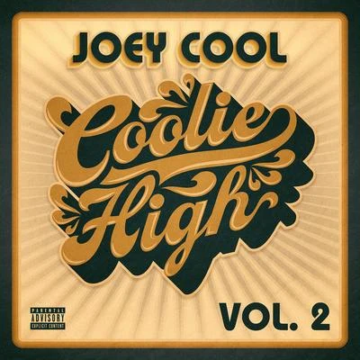 Joey CoolCoolie High, Vol. 2