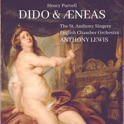 The English Chamber Orchestra/Elisabeth SoderstromHenry Purcell: Dido and Aeneas