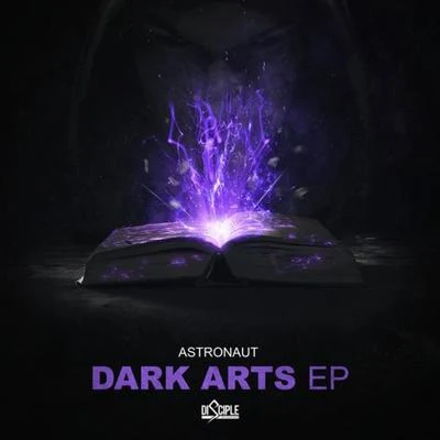 AstronautDark Arts EP