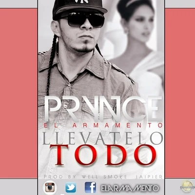 Prynce El ArmamentoLlevatelo Todo - Single