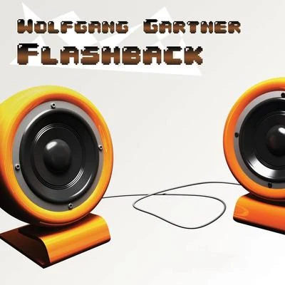 Wolfgang GartnerClinton SparksFlashback