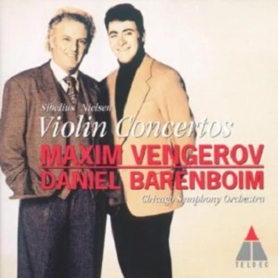 Maxim VengerovIan BrownJean SibeliusCarl Nielsen: Violin Concertos - Maxim VengerovChicago Symphony OrchestraDanie