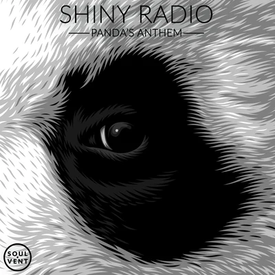 Shiny Radio/LaMeduzaPandas Anthem