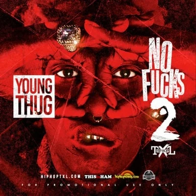 Young ThugDaBabyNo F**ks Vol.2