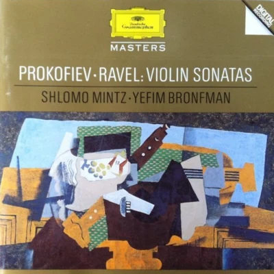 Paul Ostrovsky/Shlomo MintzProkofiev: Violin Sonatas; Ravel: Violin Sonata