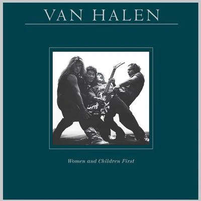 Van HalenWomen and Children First (Remastered)