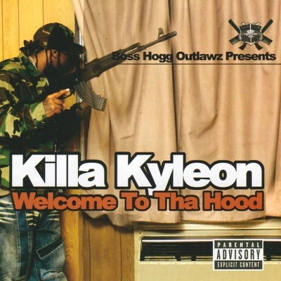 Killa Kyleon/Lil Flip/K-BirdWelcome To Tha Hood