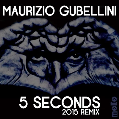 Maurizio Gubellini5 Seconds (2015 Remix)