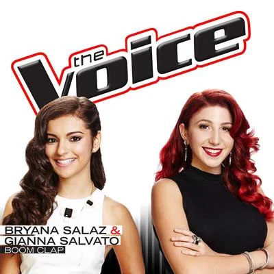 Gianna SalvatoBoom Clap (The Voice Performance) - Single