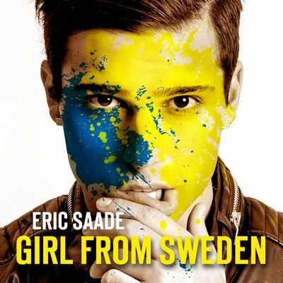 Eric SaadeGirl from Sweden