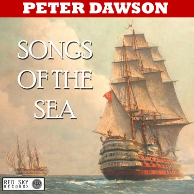 Peter DawsonSongs of the Sea (Digitally Remastered)