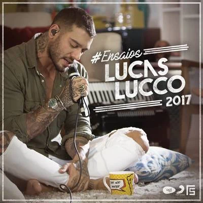 Lucas Lucco/MC Kekel#Ensaios Lucas Lucco